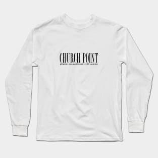 Church point Australia address Long Sleeve T-Shirt